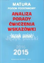 okładka Matura 2015 Język polski. Analiza, porady.. ZP książka | Aleksandra Górka-Kriesel, Katarzyna Dobrzelecka