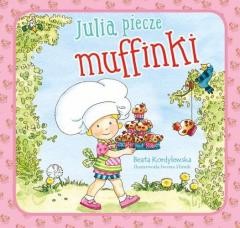 okładka Julia piecze muffinki książka | Beata Kordylewska