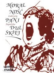 okładka Moralność pani Dulskiej + CD książka | Gabriela Zapolska