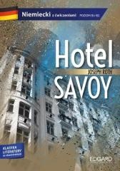 okładka Hotel Savoy. Adaptacja klasyki z ćw. B1/B2 książka | Joseph Roth