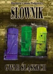 okładka Słownik gwar śląskich książka | Barbara Podgórska, Adam Podgórski