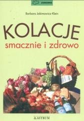 okładka Kolacje smacznie i zdrowo książka | Barbara Jakimowicz-Klein