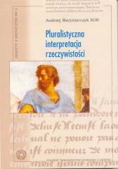okładka Pluralistyczna interpretacja rzeczywistości książka | Andrzej MaryniarczykSDB
