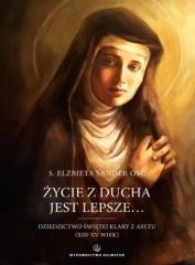 okładka Życie z Ducha jest lepsze.. książka | Elżbieta SanderOSC