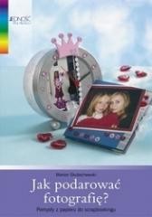 okładka Jak podarować fotografię książka | Marion Skubschewski
