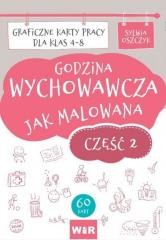 okładka Godzina wychowawcza jak malowana SP 4-8 cz.2 książka | Sylwia Oszczyk
