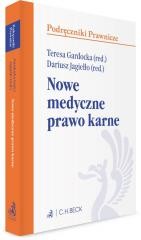 okładka Nowe medyczne prawo karne książka | Praca Zbiorowa