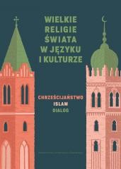 okładka Wielkie religie świata w języku i kulturze książka | Praca Zbiorowa