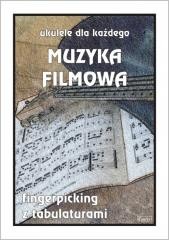 okładka Muzyka filmowa. Ukulele dla każdego książka | M. Pawełek