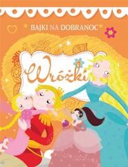 okładka Bajki na dobranoc Wróżki książka | Praca Zbiorowa