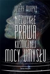 okładka Niezwykłe prawa kosmicznej mocy umysłu książka | Joseph Murphy
