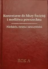 okładka Komentarze do Mszy Świętej.. Rok A książka | Tomasz Fischer