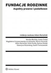 okładka Fundacje rodzinne. Aspekty prawne i podatkowe książka | Praca Zbiorowa