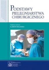 okładka Podstawy pielęgniarstwa chirurgicznego książka | Antoni Czupryna, Monika Nardzewska-Szczepanik, Zo