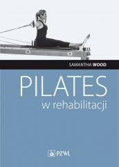 okładka Pilates w rehabilitacji książka | Samantha Wood