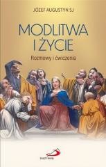 okładka Modlitwa i życie książka | Józef Augustyn SJ