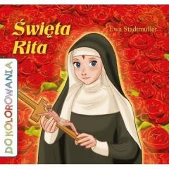 okładka Święta Rita - kolorowanka książka | Ewa Stadtmuller