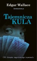 okładka Tajemnicza kula książka | Edgar Wallace