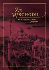 okładka Ze Wschodu książka | Jan NarkiewiczJodko