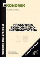 okładka Pracownia ekonomiczno-informatyczna ćw EKONOMIK książka | Andrzej Komosa