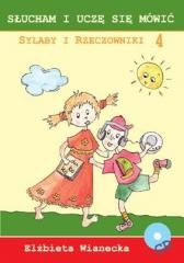 okładka Słucham i uczę się mówić. Sylaby i rzeczowniki 4 książka | Elżbieta Wianecka