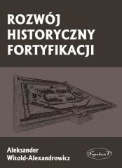 okładka Rozwój historyczny fortyfikacji książka | Aleksander Witold-Alexandrowicz