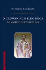 okładka O czuwaniach sług Boga książka | Św. NicetaszRemezjany