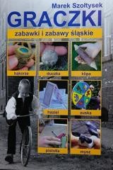 okładka Graczki - zabawki i zabawy śląskie książka | Szołtysek Marek