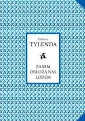 okładka Zanim obłożą nas lodem książka | Elżbieta Tylenda