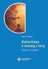 okładka Katecheza z mamą i tatą książka | Beata Nadolna