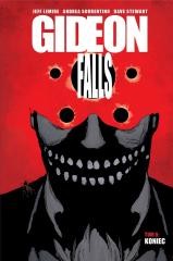 okładka Gideon Falls T.6 Koniec książka | Andrea Sorrentino, Jeff Lemire, Dave Stewart