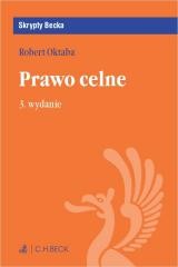 okładka Prawo celne w.3 książka | dr RobertOktaba