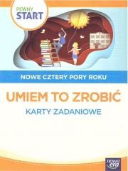 okładka Pewny start. Nowe cztery pory roku.Umiem to zrobić książka | Praca Zbiorowa