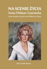 okładka Na scenie życia książka | Ewa UrszulaStepan