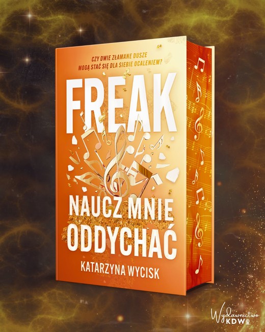 okładka Freak. Naucz mnie oddychać (ilustrowane brzegi) książka | Katarzyna Wycisk