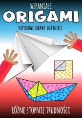 okładka Wspaniałe origami. Papierowe zabawy dla dzieci książka | Praca Zbiorowa