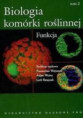 okładka Biologia Komórki Roślinnej T.2 Funkcja książka | Opracowanie zbiorowe
