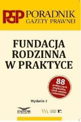 okładka Fundacja rodzinna w praktyce w.3 książka | Praca Zbiorowa