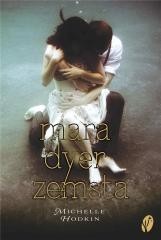 okładka Zemsta. Trylogia Mara Dyer. Tom 3 książka | Michelle Hodkin