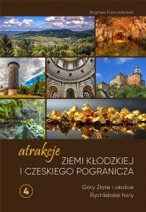 okładka Atrakcje Ziemi Kłodzkiej - Góry Złote i okolice książka | Zbigniew Franczukowski