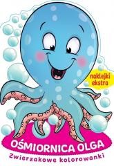 okładka Zwierzakowe kolorowanki. Ośmiornica Olga książka | Praca Zbiorowa