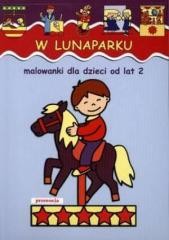 okładka Malowanki - W lunaparku w. 2011 SIEDMIORÓG książka | Praca Zbiorowa