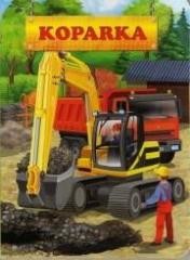okładka Koparka JAFI książka | Katarzyna Campbell, Marek Szal(ilustr.)
