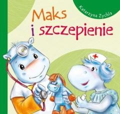okładka Maks i szczepienie książka | Katarzyna Zychla