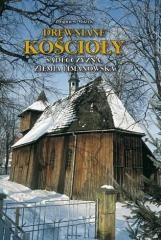 okładka Drewniane Kościoły. Sądecczyzna, Ziemia Liman TW książka | Zbigniew Muzyk