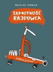 okładka Samotność rajdowca książka | Nicolas Mahler