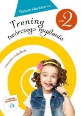 okładka Trening twórczego myślenia cz. 2 książka | Danyta Klimkiewicz