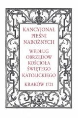 okładka Kancyjonał pieśni nabożnych. Według obrzędów... książka | Praca Zbiorowa