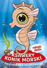 okładka Zwierzakowe kolorowanki. Ksawery Konik Morski książka | Praca Zbiorowa