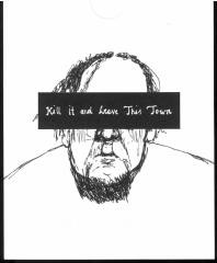 okładka Kill It and Leave This Town książka | Mariusz Wilczyński